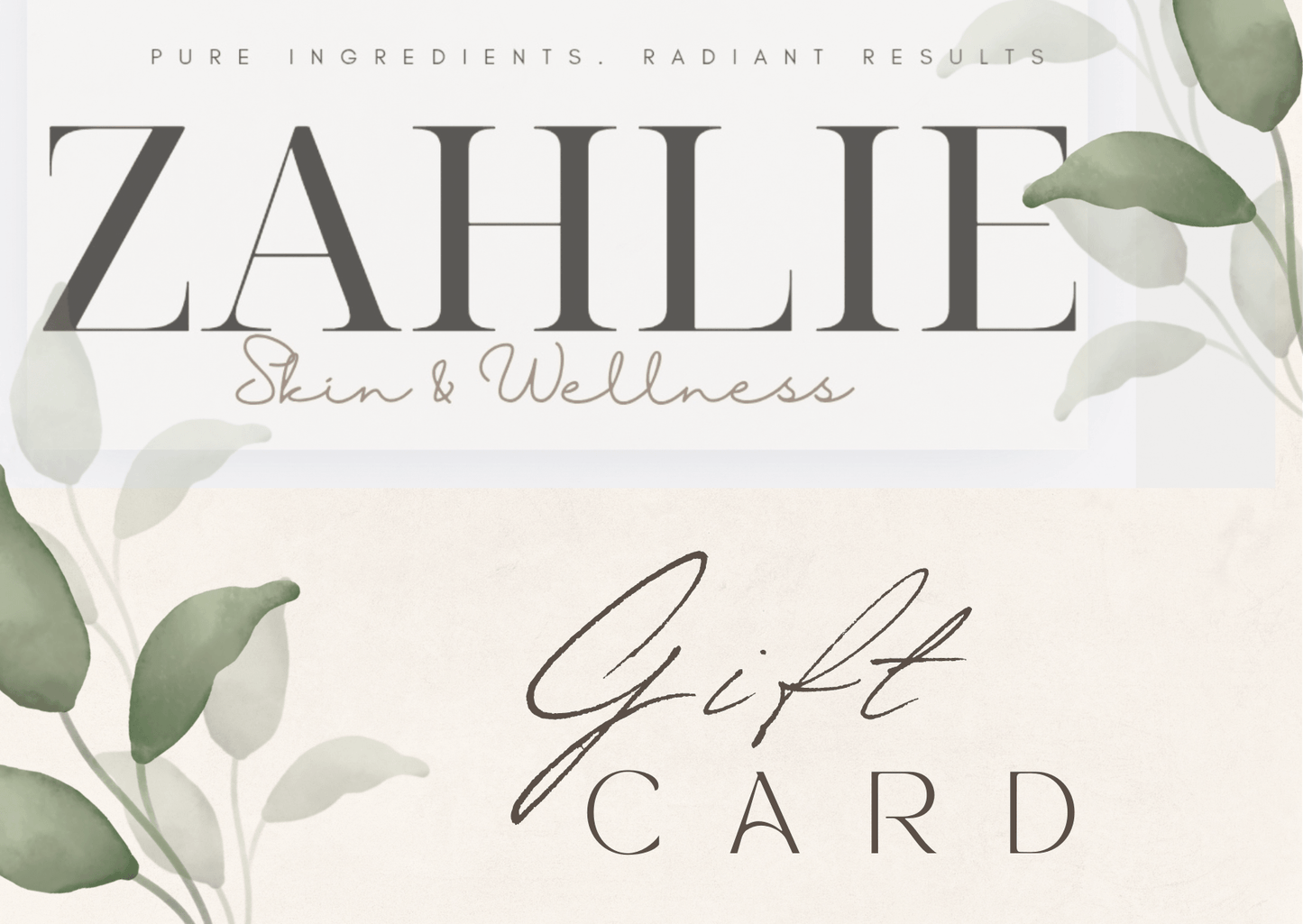 Zahlie Gift Card  | The Gift of Beautiful Skin